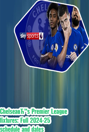 Chelsea fixtures premier league