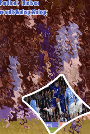 Yesterday chelsea match